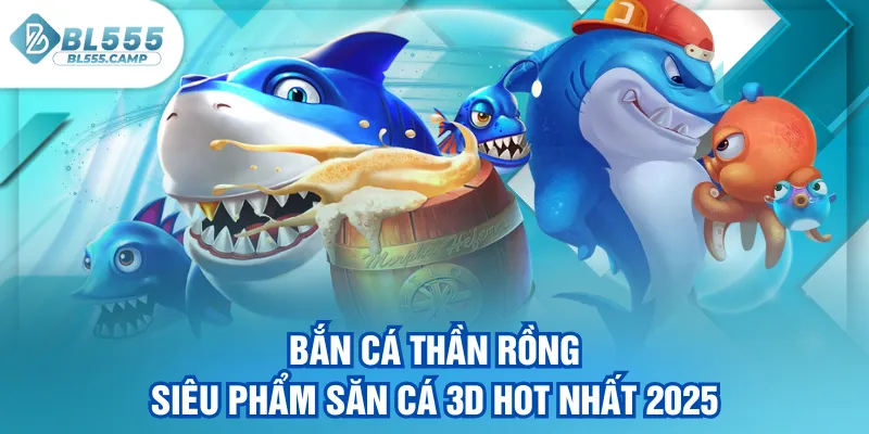 bắn cá thần rồng