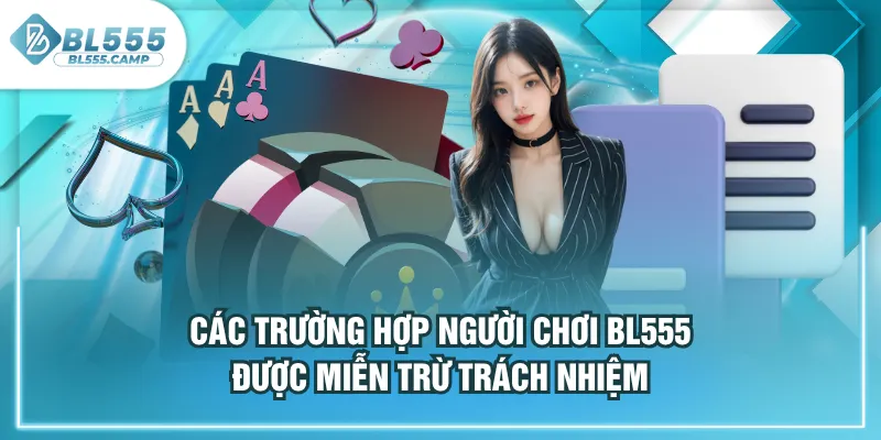trường hợp người chơi bl555