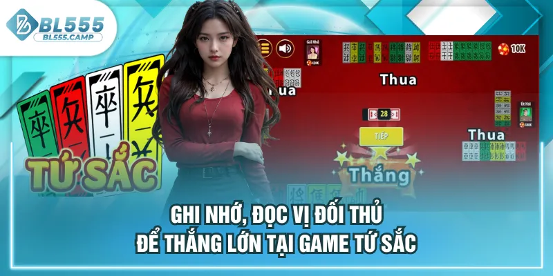 ghi nhớ đọc vị đối thủ 